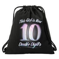 This Girl Is Now 10 Double Digits Birthday Gift Drawstring Bag