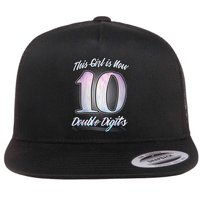 This Girl Is Now 10 Double Digits Birthday Gift Flatbill Hat