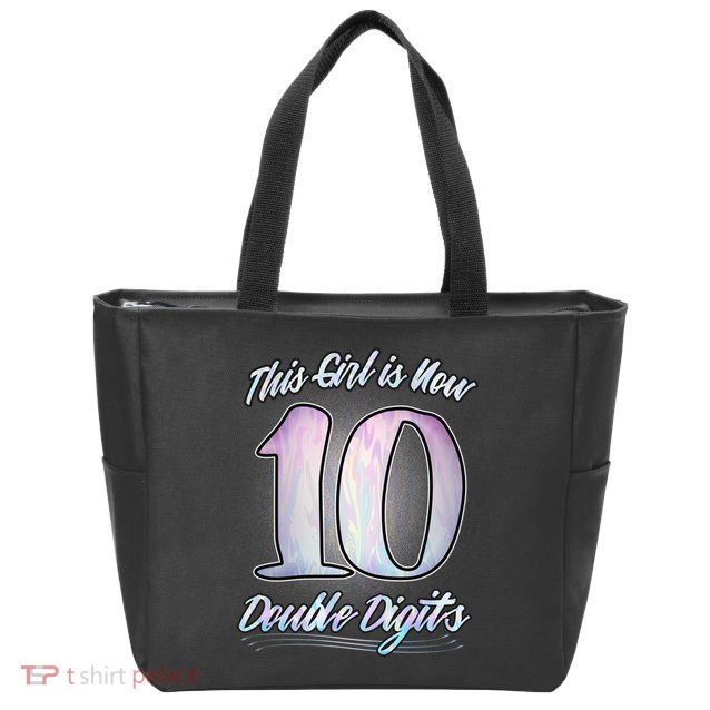 This Girl Is Now 10 Double Digits Birthday Gift Zip Tote Bag
