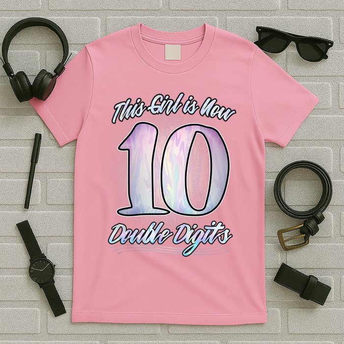 This Girl Is Now 10 Double Digits Birthday Gift T-Shirt