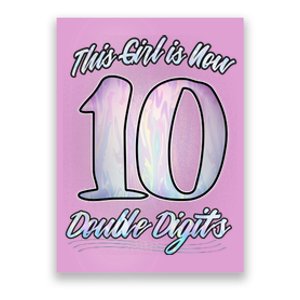 This Girl Is Now 10 Double Digits Birthday Gift Poster