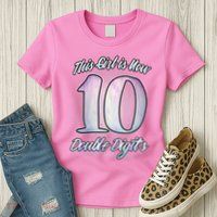 This Girl Is Now 10 Double Digits Birthday Gift Women's T-Shirt
