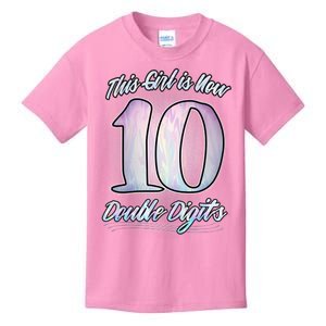 This Girl Is Now 10 Double Digits Birthday Gift Kids T-Shirt