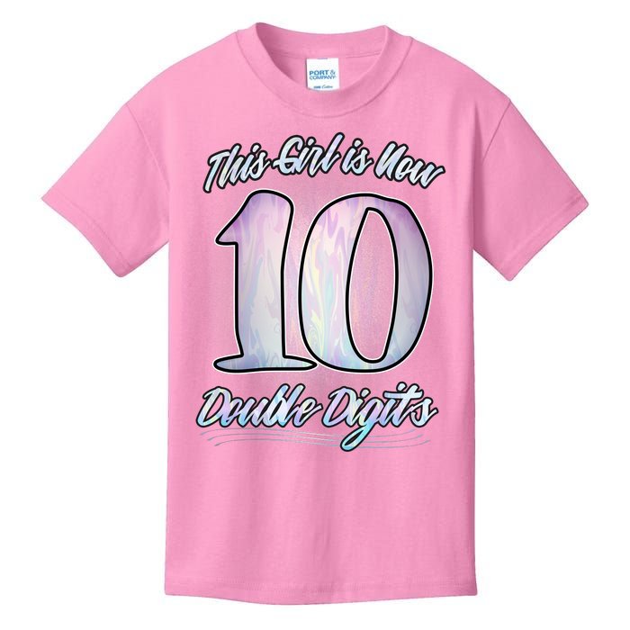 This Girl Is Now 10 Double Digits Birthday Gift Kids T-Shirt