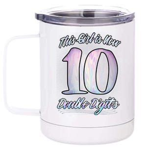 This Girl Is Now 10 Double Digits Birthday Gift 12 oz Stainless Steel Tumbler Cup