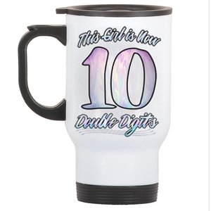 This Girl Is Now 10 Double Digits Birthday Gift Stainless Steel Travel Mug