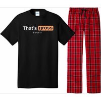 Thats Gross I Love It Funny Women Letter Printed Pajama Set