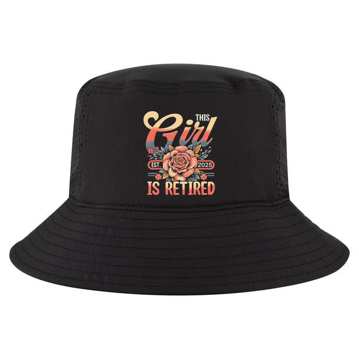 This Girl Is Retired 2025 Not My Problem Anymore Cool Comfort Performance Bucket Hat