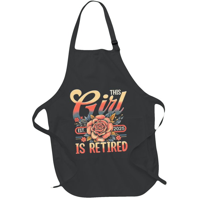 This Girl Is Retired 2025 Not My Problem Anymore Apron