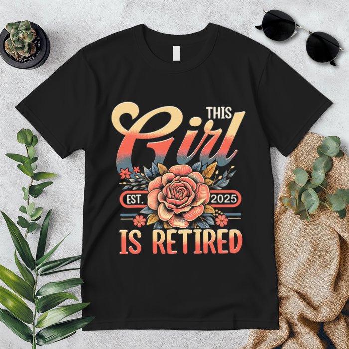 This Girl Is Retired 2025 Not My Problem Anymore Premium T-Shirt