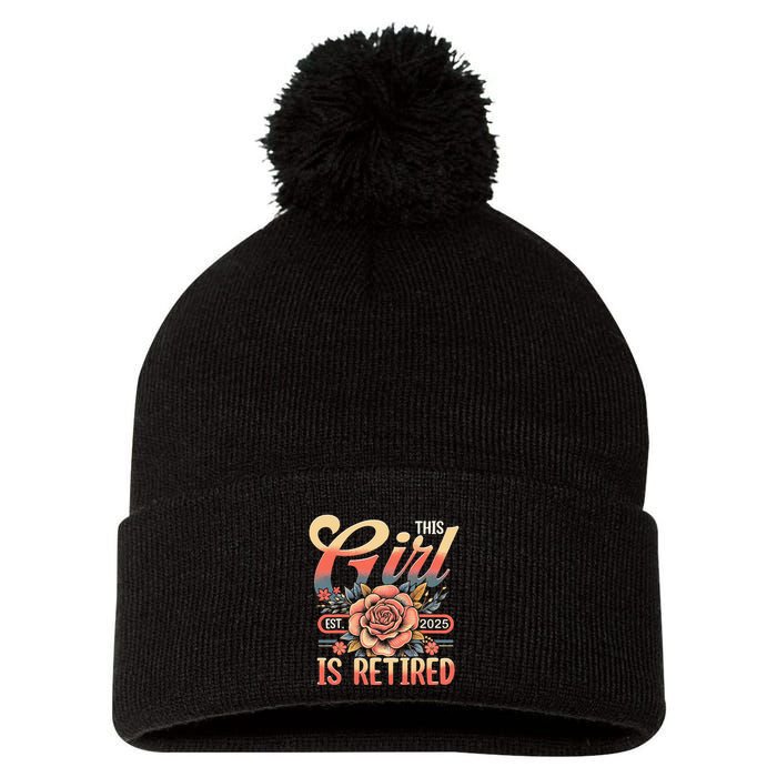 This Girl Is Retired 2025 Not My Problem Anymore Pom Pom 12in Knit Beanie