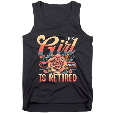 This Girl Is Retired 2025 Not My Problem Anymore Tank Top