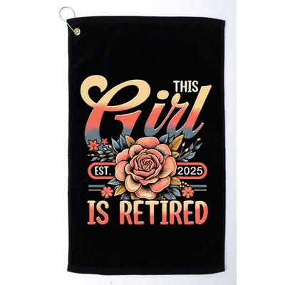 This Girl Is Retired 2025 Not My Problem Anymore Golf Towel