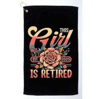 This Girl Is Retired 2025 Not My Problem Anymore Golf Towel
