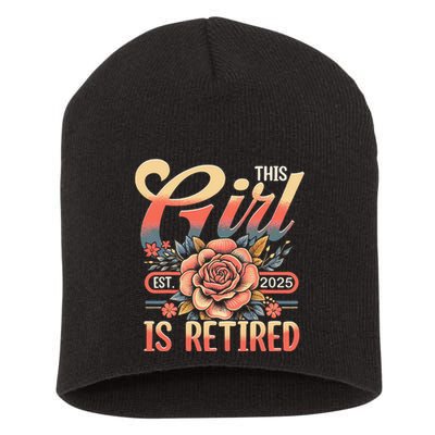 This Girl Is Retired 2025 Not My Problem Anymore Short Acrylic Beanie