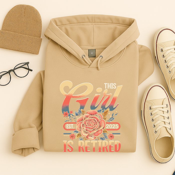 This Girl Is Retired 2025 Not My Problem Anymore Hoodie