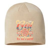 This Girl Is Retired 2025 Not My Problem Anymore Sustainable Beanie