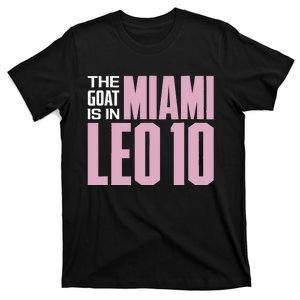 The GOAT Is In Miami Leo 10 T-Shirt