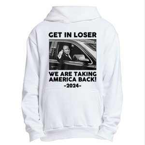 Trump Get In Loser Were Taking America Back Urban Pullover Hoodie