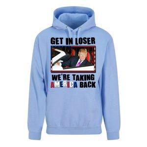 Trump Get In Loser Were Taking America Back Unisex Surf Hoodie