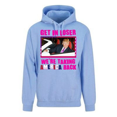 Trump Get In Loser Were Taking America Back Unisex Surf Hoodie