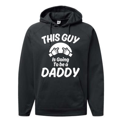 This Guy Is Going To Be A Daddy Performance Fleece Hoodie