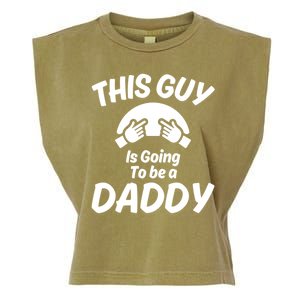 This Guy Is Going To Be A Daddy Garment-Dyed Women's Muscle Tee