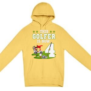 This Golfer Is Now 4 Year Old Birthday 4rd Golf Party Premium Pullover Hoodie