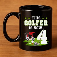 This Golfer Is Now 4 Year Old Birthday 4rd Golf Party 11oz C Handle Ceramic Mug