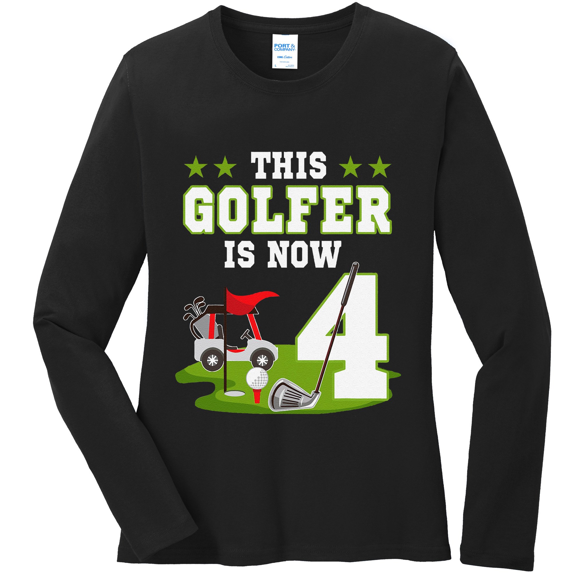 This Golfer Is Now 4 Year Old Birthday 4rd Golf Party Ladies Long Sleeve Shirt