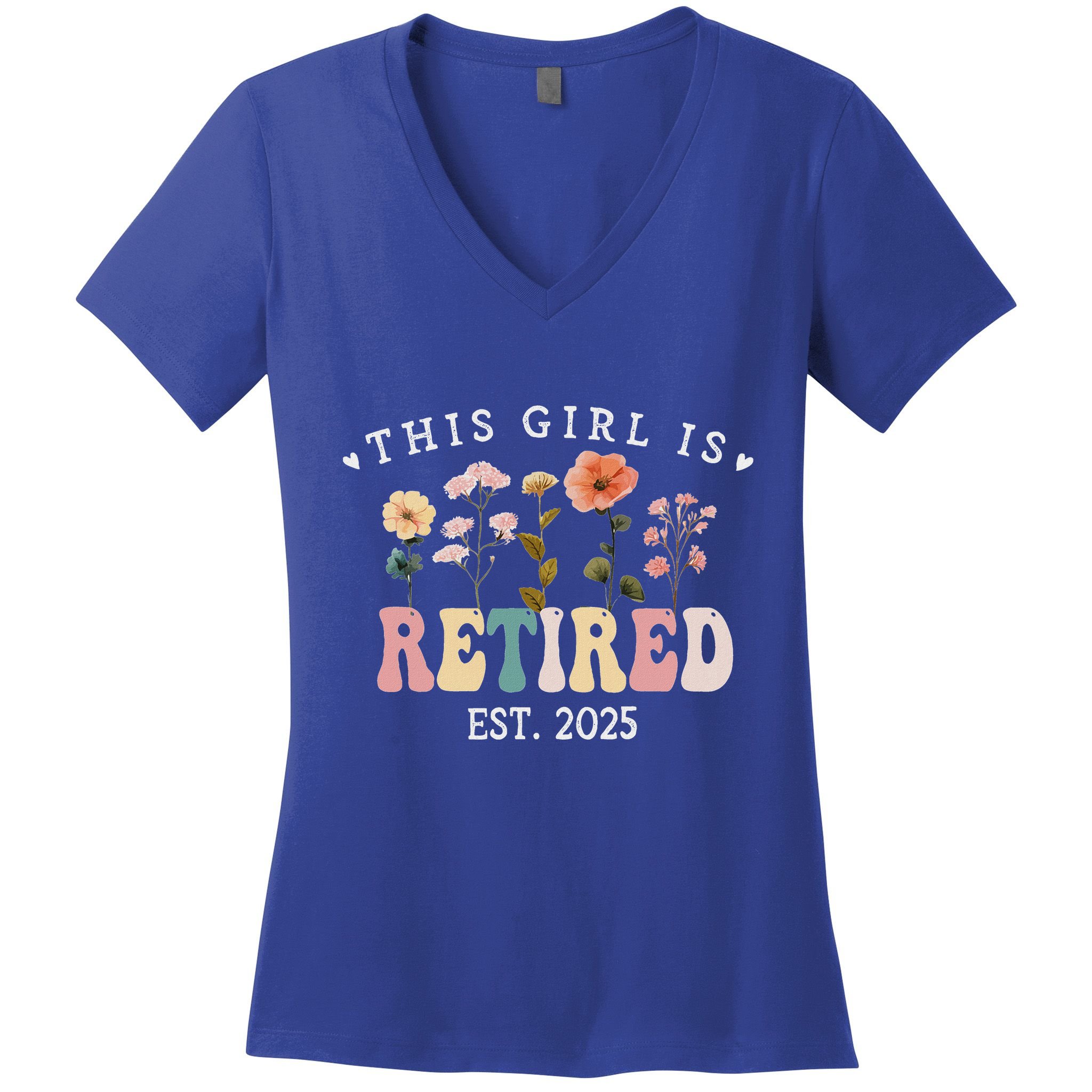 This Girl Is Retired Est 2025 Retirement Floral Women's V-Neck T-Shirt