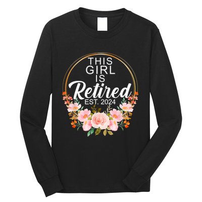 This Girl Is Retired Est. 2024 Retirement Long Sleeve Shirt