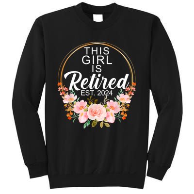 This Girl Is Retired Est. 2024 Retirement Sweatshirt