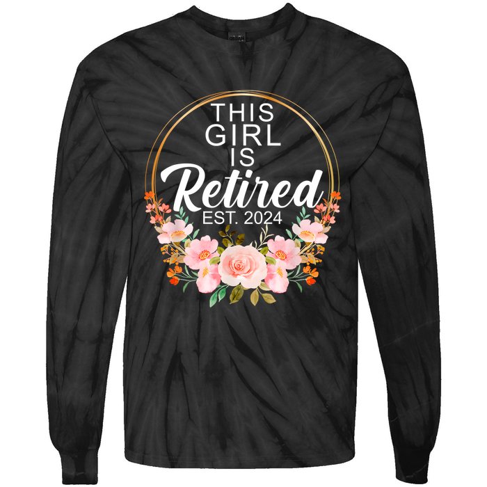 This Girl Is Retired Est. 2024 Retirement Tie-Dye Long Sleeve Shirt