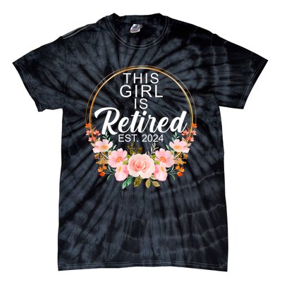 This Girl Is Retired Est. 2024 Retirement Tie-Dye T-Shirt