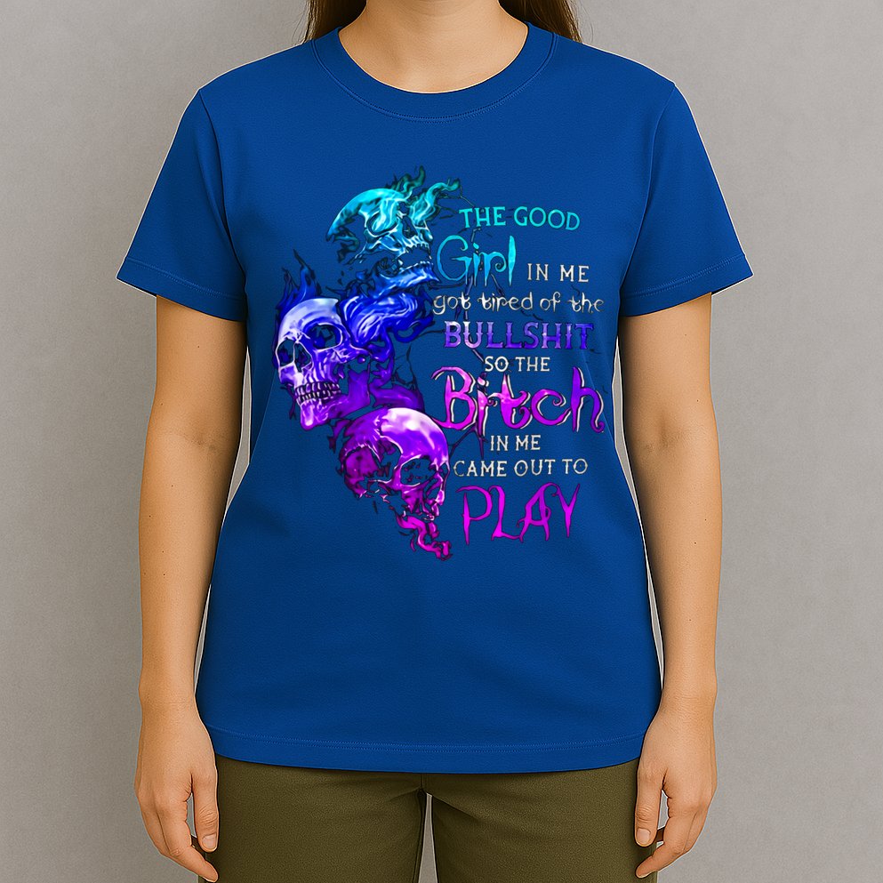 The Good In Me Got Tired Of The Bullshit Cool Gift T-Shirt