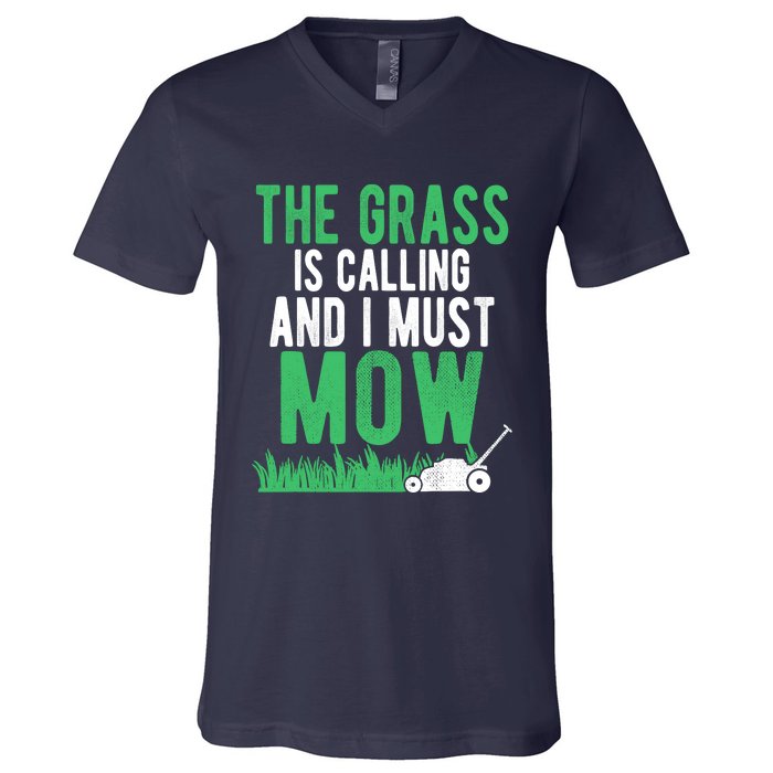 The Grass Is Calling And I Must Mow | Funny Lawn Landscaping V-Neck T-Shirt