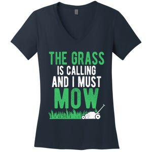 The Grass Is Calling And I Must Mow | Funny Lawn Landscaping Women's V-Neck T-Shirt