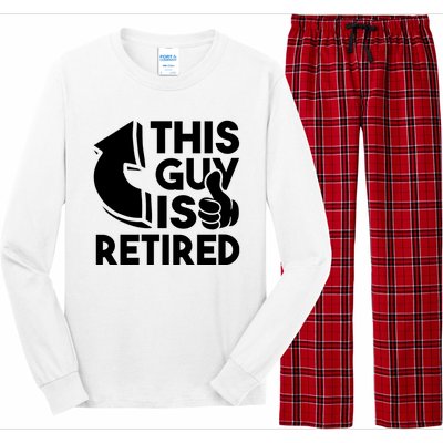 This Guy Is Retired Funny Retirement Retiree Pension Long Sleeve Pajama Set