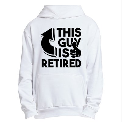 This Guy Is Retired Funny Retirement Retiree Pension Urban Pullover Hoodie