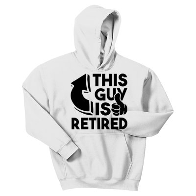 This Guy Is Retired Funny Retirement Retiree Pension Kids Hoodie