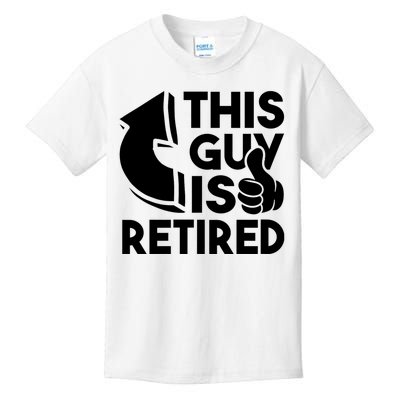 This Guy Is Retired Funny Retirement Retiree Pension Kids T-Shirt