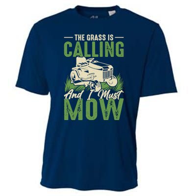 The Grass Is Calling And I Must Mow Cooling Performance Crew T-Shirt