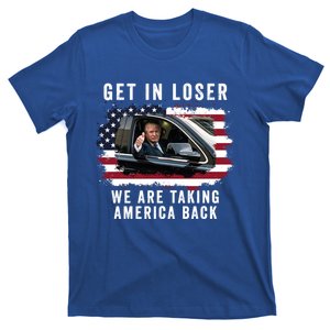 Trump Get In Loser WeRe Taking America Back Trump Merica Gift T-Shirt