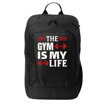 The Gym Is My Life City Backpack