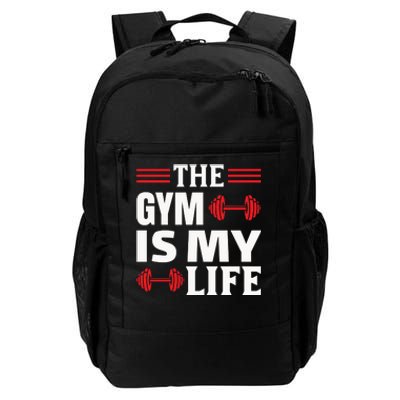 The Gym Is My Life Daily Commute Backpack