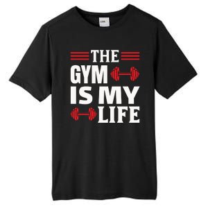 The Gym Is My Life Tall Fusion ChromaSoft Performance T-Shirt