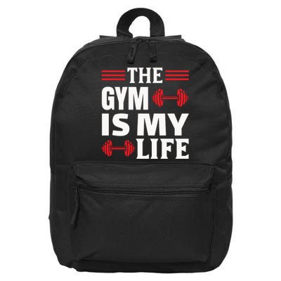 The Gym Is My Life 16 in Basic Backpack