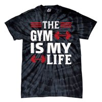 The Gym Is My Life Tie-Dye T-Shirt