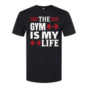 The Gym Is My Life Softstyle CVC T-Shirt